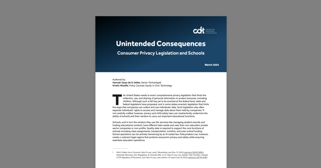 CDT brief, entitled "Unintended Consequences: Consumer Privacy Legislation and Schools." White and blue document on a grey background